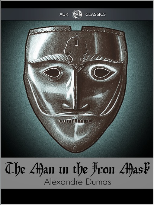 Title details for The Man in the Iron Mask by Alexandre Dumas - Available